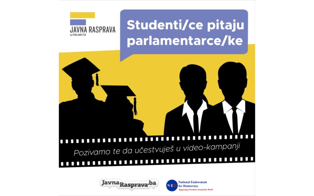 Poziv na učešće u videokampanji “Studenti/ce pitaju parlamentarce/ke”