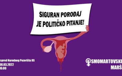 Osmomartovski marš: Siguran porođaj je političko pitanje!