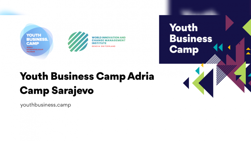 Youth Business Camp Adria Sarajevo za mlade od 15 do 19 godina