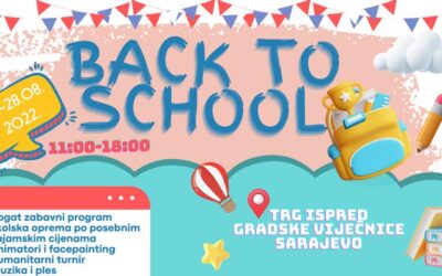 BACK TO SCHOOL – festival za djecu Sarajevo