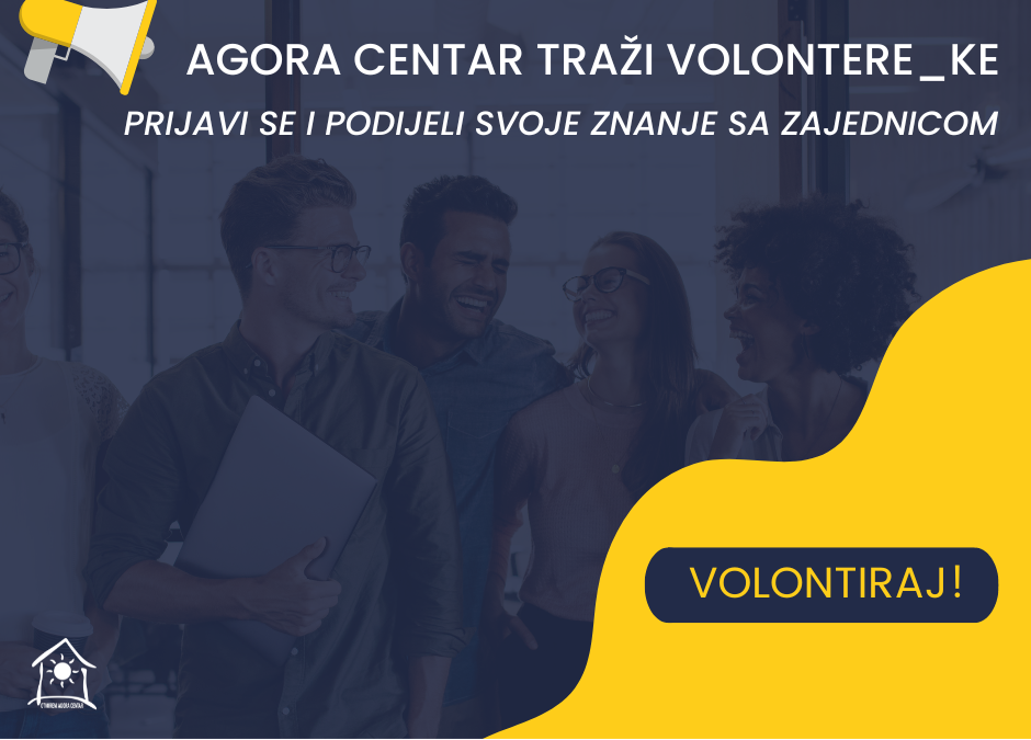 Poziv za volontiranje u programima Agora centra