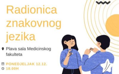 Komitet za međunarodnu razmjenu studenata medicine Republike Srpske Vas poziva na radionicu znakovnog jezika “Znak za riječ!”.