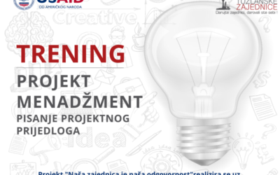 Poziv za prijave na trening “Projektni menadžment – pisanje i razvoj projektnog prijedloga”