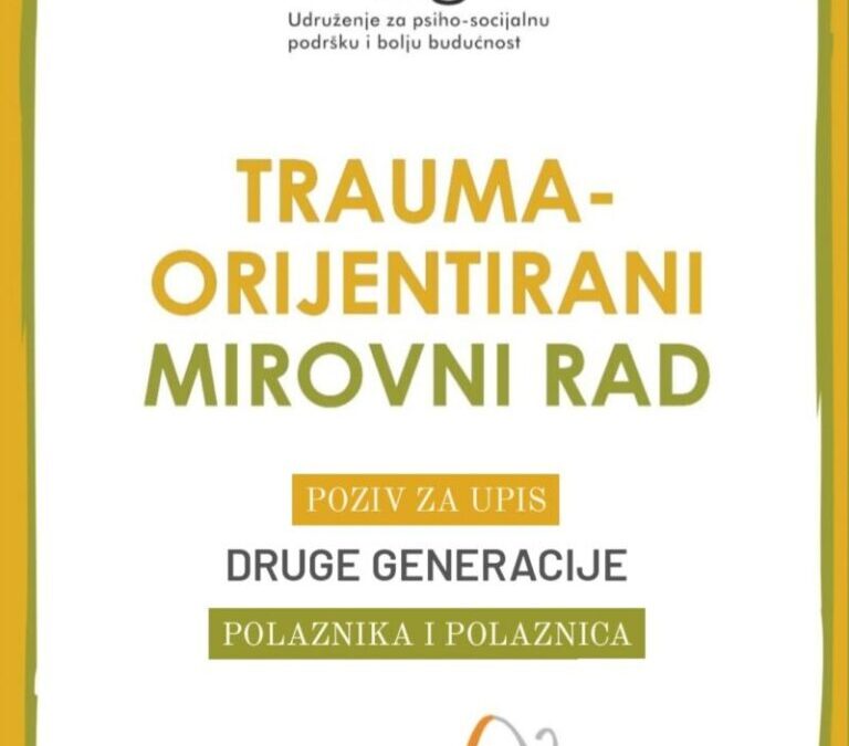 Poziv za učešće u programu “Trauma-orijentirani mirovni rad u Bosni i Hercegovini”