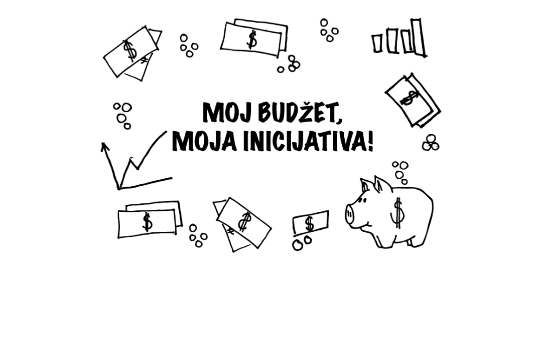 OTVOREN POZIV ZA UPIS POLAZNIKA EDUKACIJE “MOJ BUDŽET, MOJA INICIJATIVA”