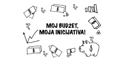 OTVOREN POZIV ZA UPIS POLAZNIKA EDUKACIJE “MOJ BUDŽET, MOJA INICIJATIVA”