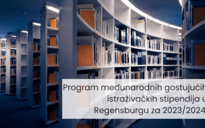 Poziv za prijave – Program međunarodnih gostujućih istraživačkih stipendija u Regensburgu za 2023/2024.