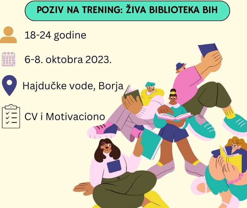 POZIV NA TRENING PROGRAM „Živa biblioteka BiH“