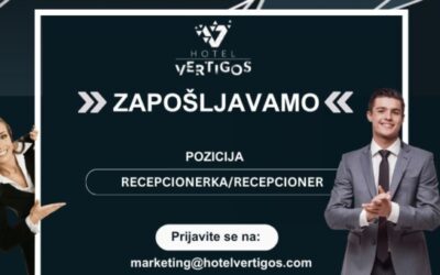 Hotel “Vertigos” otvara novo radno mjesto: Konkurs za prijem u radni odnos
