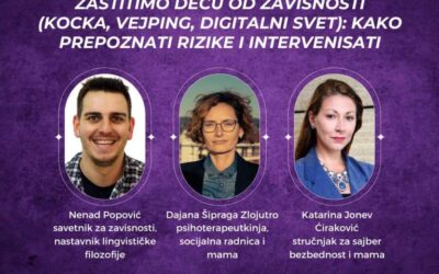 Besplatan webinar: Zaštitimo našu decu od zavisnosti (kocka, vejping, digitalni svet) – Kako prepoznati rizike i intervenisati