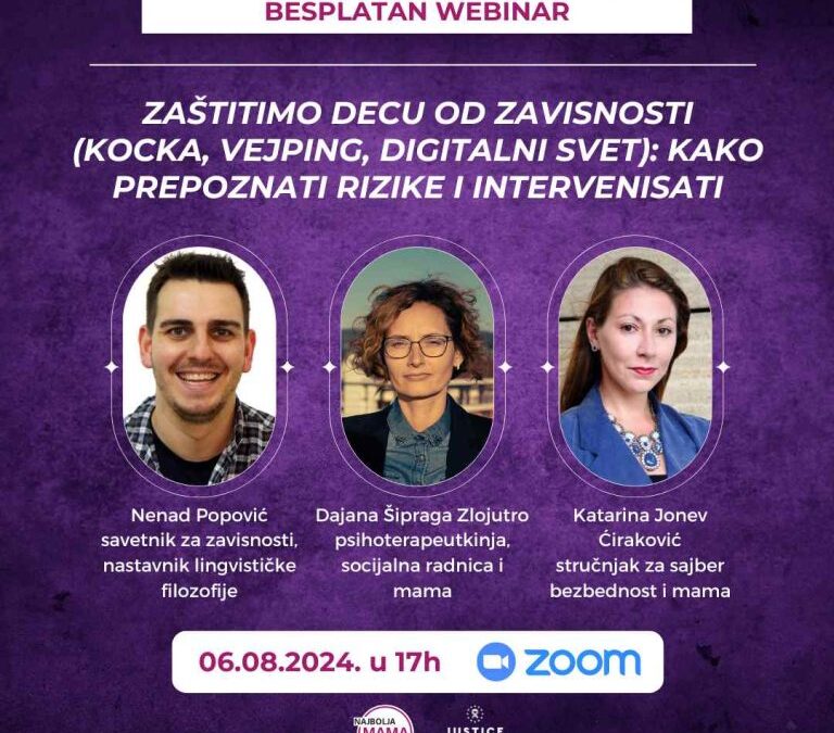 Besplatan webinar: Zaštitimo našu decu od zavisnosti (kocka, vejping, digitalni svet) – Kako prepoznati rizike i intervenisati